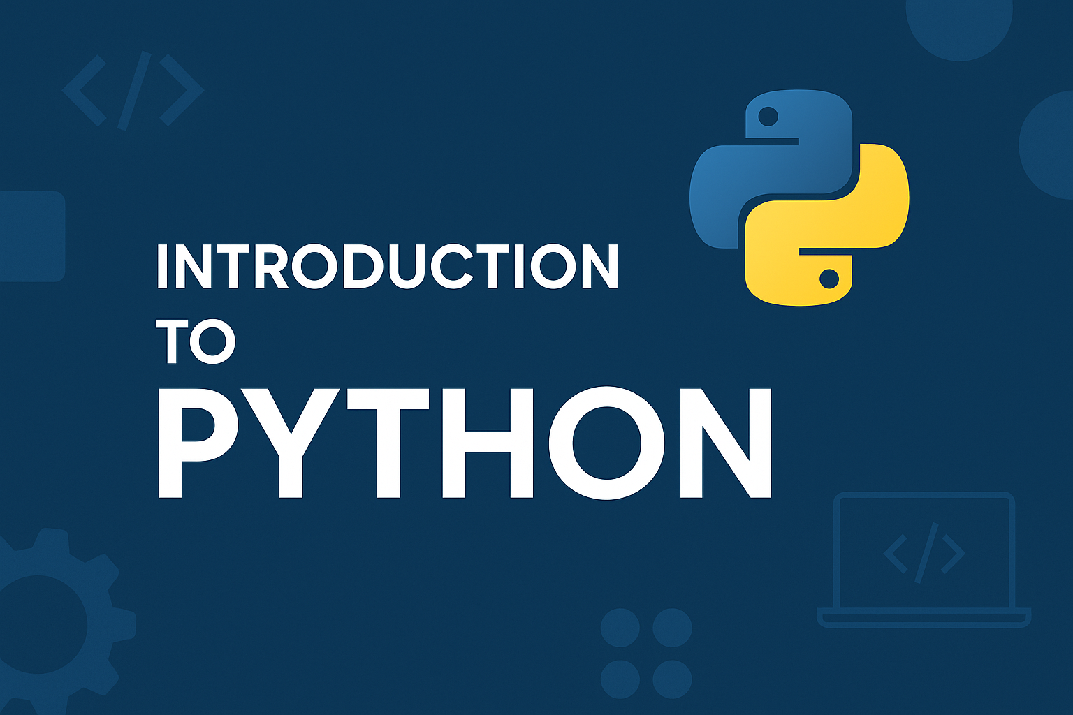 Introduction to Python – Comprehensive Guide – 2026
